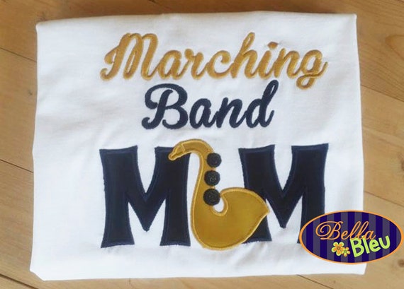 Marching Band Tee: Band Mom Saxophone Sax Shirt Marching Band Tee: Band Mom Saxophone Sax Shirt