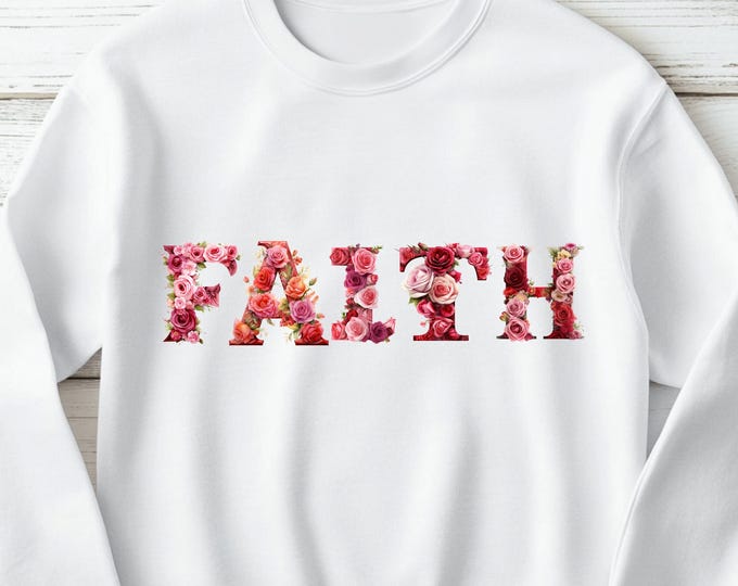 Faith Floral Rose Sweatshirt
