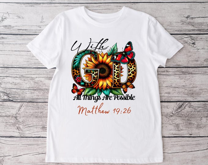 With God All Things Are Possible Matthew 19:26