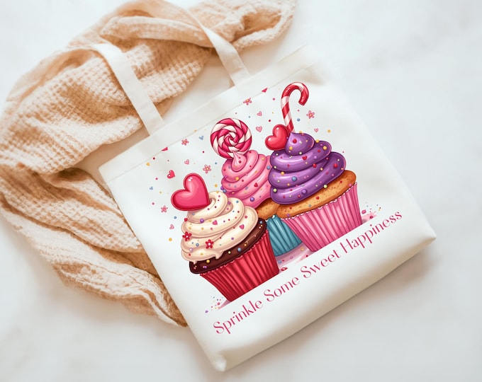 Sprinkle Some Sweet Happiness Cupcake Tote Bag