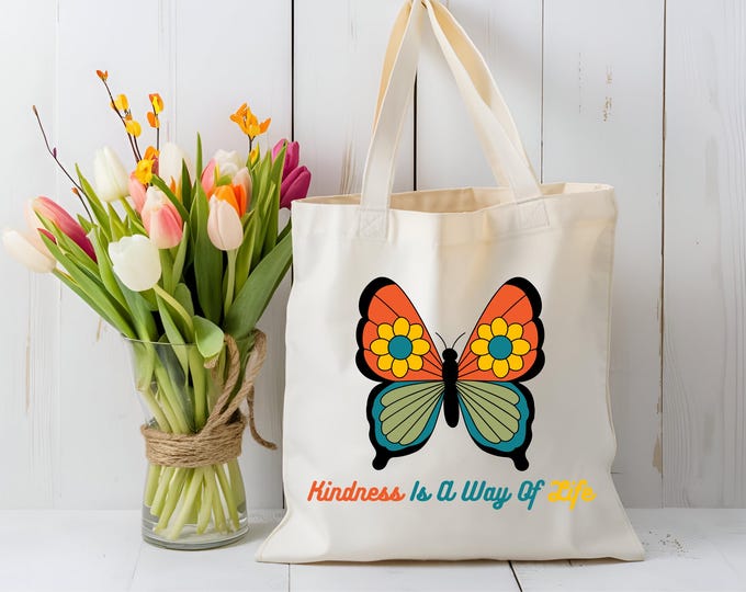 Kindness Is A Way of Life Tote Bag