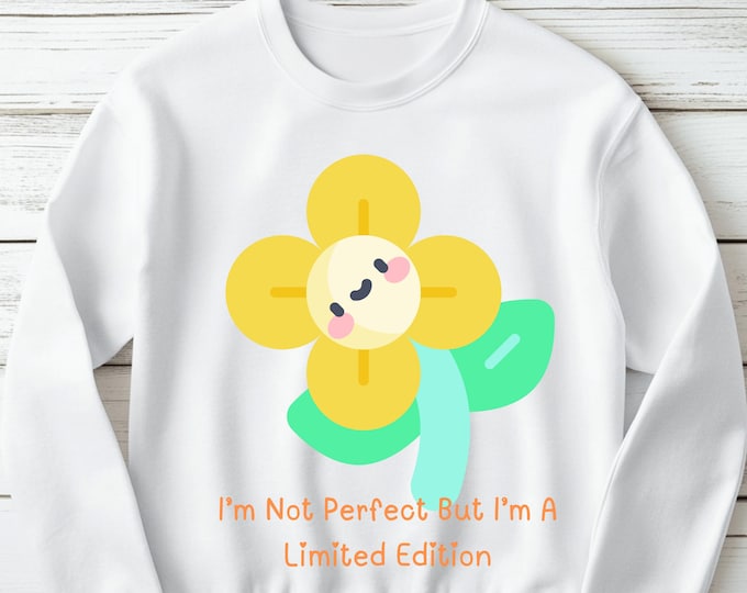 Im Not Perfect Smiley Face Sweatshirt
