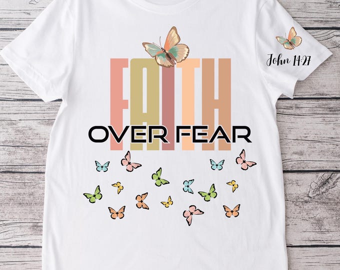 Faith Over Fear Womens T Shirt