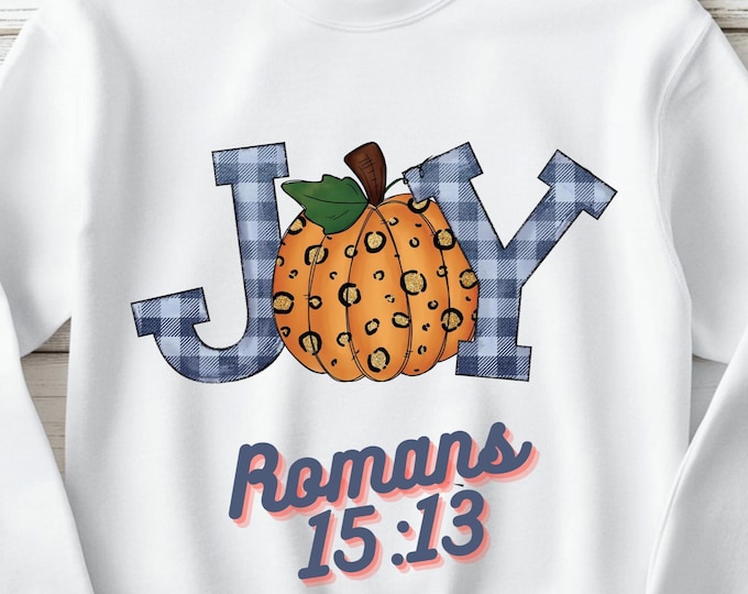 JOY Romans 3:15 Pumpkin Sweatshirt