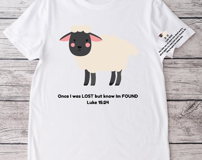 I Was Lost But Now I'm Found Christian T Shirt