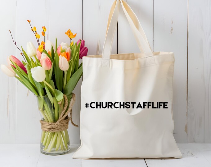 Church Staff Life Tote Bag
