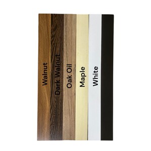 May include: A vertical display of wood samples in various finishes. The samples include Walnut, Dark Walnut, Oak Oil, Maple, White, and Black. Each sample is labeled with its respective name in a clean, sans-serif font.