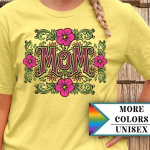 Mom Floral Western-Style graphic T-shirt, Gift for mom, botanical vine tee, floral shirt,Happy Mothers Day Gift,Bonus Mom Gift,Stepmom gift,