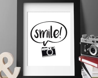 Photographer Art Photography Printable Wall Art Camera Art Cameras Motivational Poster Digital Art Say Cheese