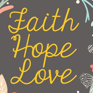 PRINTABLE ART Faith Hope Love Printable Scripture Print - Etsy