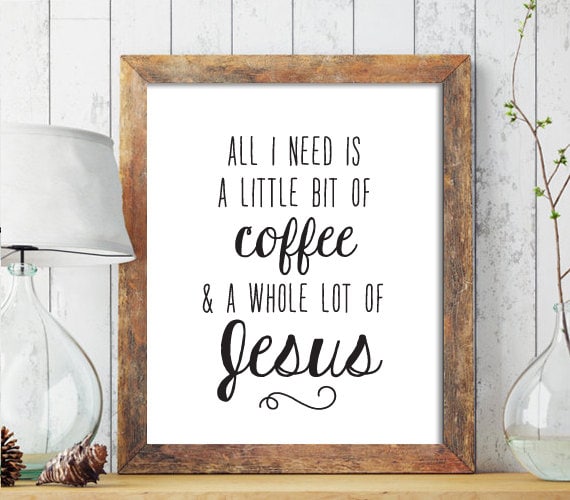 Christian PRINTABLE ART Christian Home Decor All I Need is a | Etsy