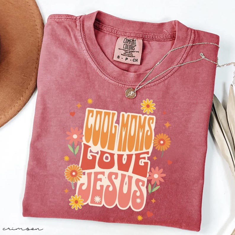 Cool Moms Love Jesus Comfort Colors Shirt - Christian Mom Tee | Praying Mama Faith Based T Shirt | Cute Church Outfit for Women Crimson
