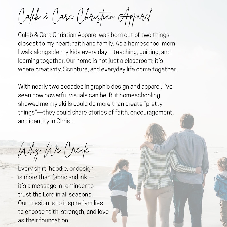 May include: Text overlay reads "Caleb & Cara Christian Apparel" and "Why We Create." The image shows a family of four walking on a beach. The text describes the brand's mission to inspire families through faith.