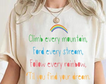 Sound of Music Shirt: Climb Every Mountain Retro Comfort Colors® Tee