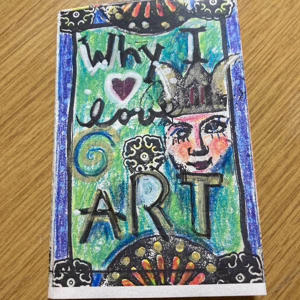 Artist Zine  Why I Love Art zine Mini book about Art Zine artist affirmations collaged artwork zine photocopied