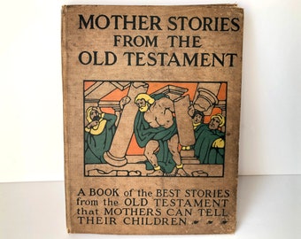 Libro vintage, 1908, Historias de madres del Antiguo Testamento, Biblia, Coleccionable, Guardería, efímera de papel, suministros de collage