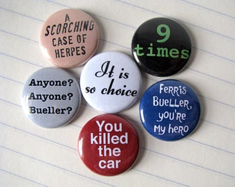 Ferris Bueller's Day Off Buttons or Magnets: 80s Movie Fan Gift