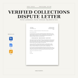 Może przedstawiać: Biały dokument zatytułowany "VERIFIED COLLECTIONS DISPUTE LETTER" z tekstem "Force validation. Force removal. By federal law." Dokument jest kompatybilny z Word, Docs i Pages.