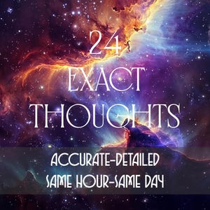 Même heure 24 Pensées exactes Amour de la lecture, lecture psychique, cartes de tarot Amour exact de la lecture, Que pensent-ils/se sentent-ils ? Ex relation Love Read