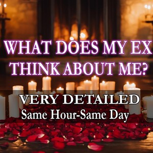 ¿Qué piensa mi ex de mí? ¿Mi ex piensa en mí?, ¿Mi ex me extraña?, Lectura psíquica del amor, Lectura del amor, Lectura en la MISMA HORA