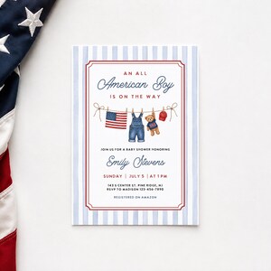 May include: A baby shower invitation with a patriotic theme. The invitation features a red and blue striped border, with the text "An All American Boy Is On The Way." The invitation includes a watercolor illustration of a baby's denim overalls, a teddy bear, and a small American flag.