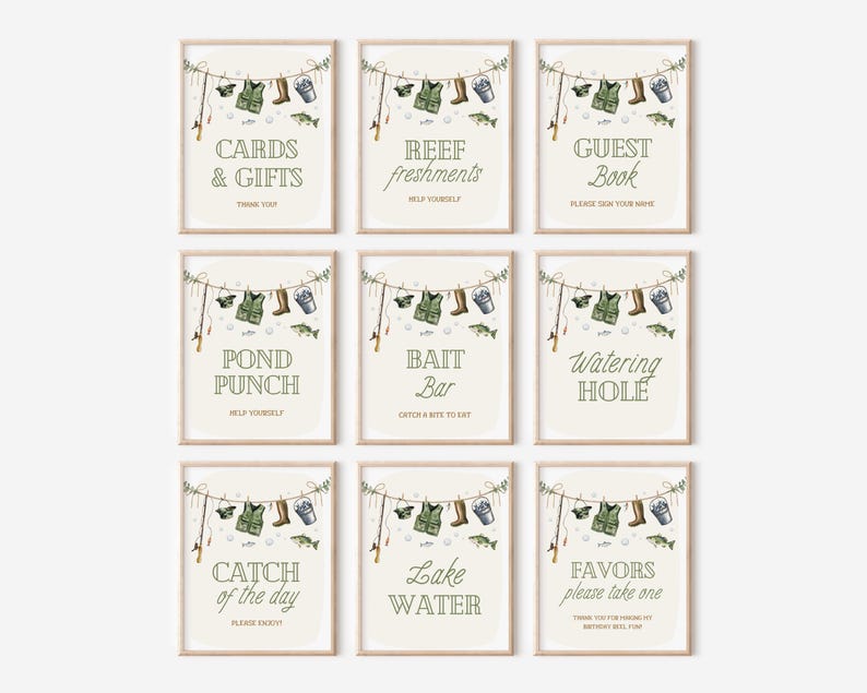 May include: Nine printable signs with a fishing theme. The signs have a white background with green text and illustrations of fishing gear, including fishing rods, boots, life jackets, and buckets. The signs include the text: "Cards & Gifts", "Reef Freshments", "Guest Book", "Pond Punch", "Bait Bar", "Watering Hole", "Catch of the Day", "Lake Water", and "Favors, Please Take One".
