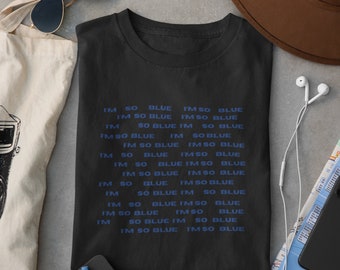 But I'm So Blue - T-shirt unisexe Billie Eilish | Frappe-moi fort et doucement | Billie Eilish 3 | T-shirts d'artistes pop | Mais je suis si bleu, chemise unisexe