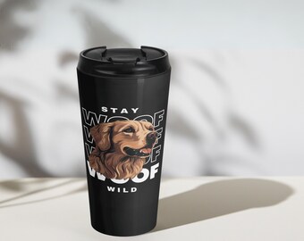 Stay Woof, Stay Wild : tasse de voyage en acier inoxydable de 45 oz avec le pendentif de votre chien