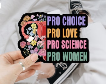 Pro Wahl Pro Love Pro Wissenschaft Pro Frauen Aufkleber/Automagnet, Pro Women Aufkleber, Frauenrechte, Gleichrecht, Roe V Wade wasserdichter Aufkleber