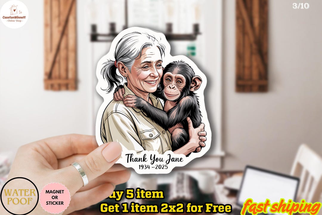Jane Goodall Sticker/car Magnet, What You Do Makes a Difference Decal ...