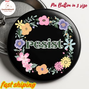 Resist Pinback Button in 3 size, Feminist Pins, Political Protest Badge, Activist Button Pin, No Kings Pin, Resistance Gift, Anarchy Pin