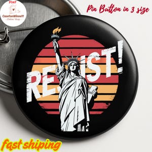 Statue of Liberty Resist Pin Button in 3 size, Anti-Trump, Pro Women&#39;s Rights Pin, Feminist Button, Anti Trump Pin, Anti Resist Pin
