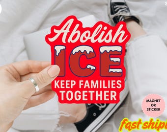 Abolish ICE Keep Families Together Aufkleber/Automagnet / Abolish ICE Aufkleber / Anti-Trumpf-Aufkleber / Kein Mensch ist illegal / Aktivismus-Aufkleber