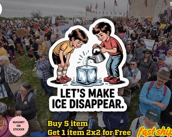 Retro Let's Make Ice Disappear Aufkleber/Automagnet, Politischer Humor, Abschaffen von ICE, Chinga La Migra, Menschenrechtsaufkleber, Demonstration