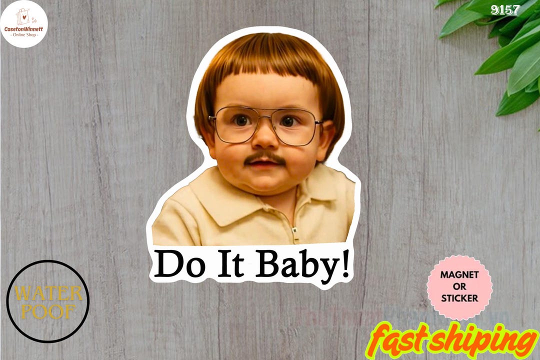 Chit Do It Baby Sticker, Viral Tiktok Quote Sticker, Funny Waterproof ...