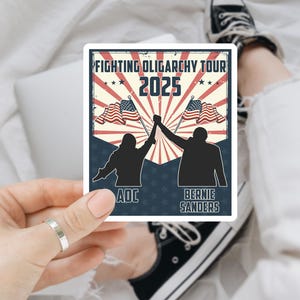 Fight Oligarchy AOC Bernie - Anti Trump - Political - Democrat - Liberal - Sticker for Journal, Water Bottle, Phone, Laptop, Vinyl Decal