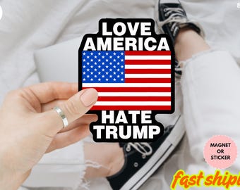 Pegatina de la bandera de EE. UU. "Ama a Estados Unidos, odia a Trump" / Imán para coche, pegatina de la bandera estadounidense, pegatina de EE. UU. "Ama a Estados Unidos" para botella de agua o portátil, pegatina para coche.