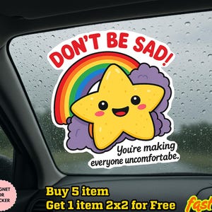 Don&#39;t Be Sad Aufkleber, Lustiger Mental Gesundheit Humor Regenbogen Stern Vinyl Aufkleber, Schwarzer Humor Aufkleber für Laptop oder Wasserflaschen, sarkastischer Stern