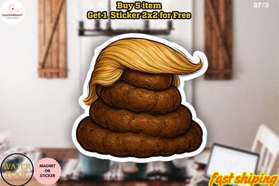 Trump Poop Hair Sticker - Funny Anti Trump Poop Emoji Vinyl Decal Waterproof Political Satire