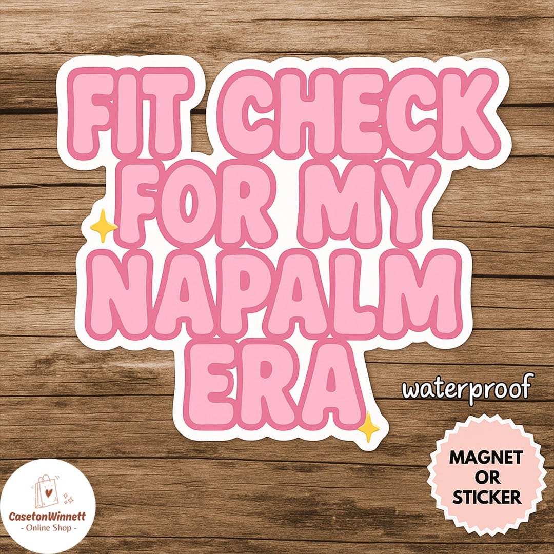 Fit Check for My Napalm Era Sticker/car Magnet - KPOP MIRA Lyric ...