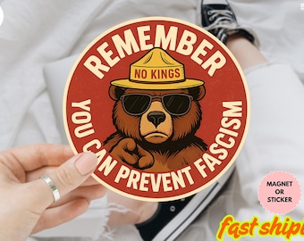 Remember you can precent fascism sticker/Car Magnet, Resist political, Anti Trump Sticker, Anti Resist, Social justice, Activist protest