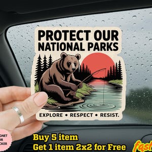 Save Our National Parks Sticker/ Car Magnet, Protect Public Media, Protect Our Natl Parks, Anti Elon Musk, Decals Cars & Laptops,
