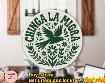 Chinga La Migra Sticker/Car Magnet, Immigrant Human Rights Sticker, Anti Deportation Sticker,No Human Is Illegal,Anti Ice Maga Fascism Decal