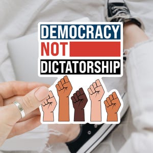 La démocratie, pas la dictature, autocollant anti-atout/aimant de voiture, autocollant anti-atout, autocollant Amérique WTF, LGBT, droit des femmes PNG