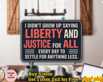 Liberty & Justice for All Bumper Magnet, Pro Democracy,Cool Bumper Sticker, Funny Bumper Sticker,Political Bumper Sticker,FDT Sticker