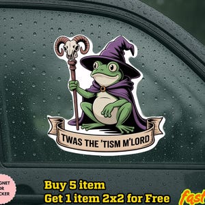 Pegatina/imán para coche de &quot;Twas The Tism Frog Wizard&quot;, divertida pegatina de autismo, regalo para autismo, rana maga mágica, pegatina de meme raro, pegatina divertida