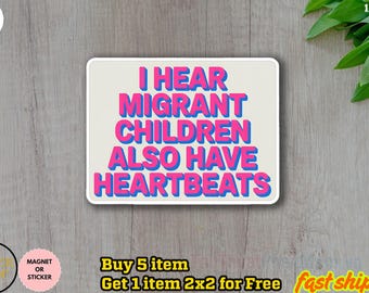 Migrant Children Heartbeats Sticker/Car Magnet, Human Rights Sticker, Political Protest Sticker, Political Sticker, Feminist Sticker