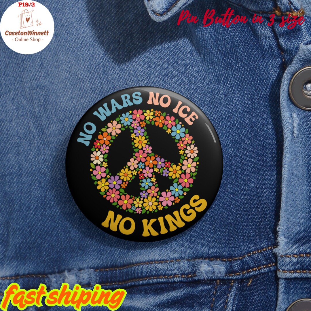 No Kings No ICE No War Pin in 3 Size, Flair Button, Fuck Trump, Anti ...
