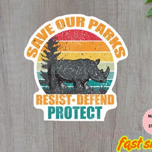Protect Our National Parks Sticker, Classic Park Entrance Sign Decal, Public Lands Conservation Sticker, Cool Gift for Hikers and Campers