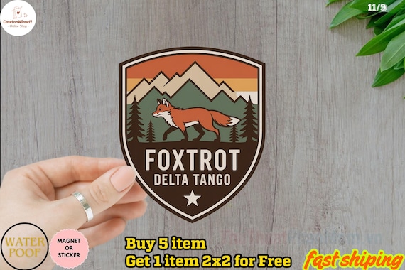 Foxtrot Delta Tango Die Cut Sticker/Car Magnet, Funny, Liberal, Feminism, Anti Trump, FDT, Democrat, Liberal, National Park Sticker